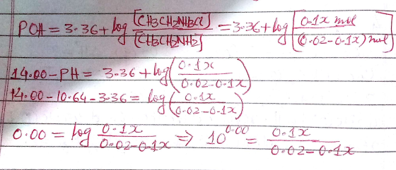 T IPOH= 3.36+ log CH3CHNBCE)=33+1 0-12 mil 7 O T CHECHENHET 10:62-(-12) hoff 14.00-PH= 3.36+674-_ \ 14.00-10.64-3-36= log coo