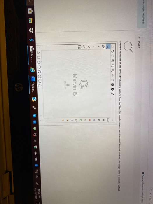 45 of 50 onolysis, followed by Rew Constants Penda - Part D Draw the molecules on the canvas by choosing buttons from the too