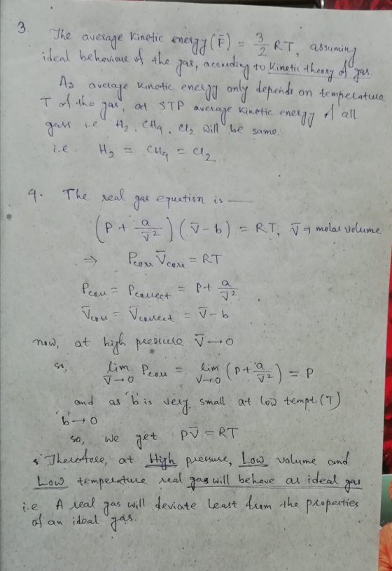 13. The average Kinetic energy (E) = 3 RT assuming ideal behavione of the gas, aconding to Kinetic theory of gas. As average