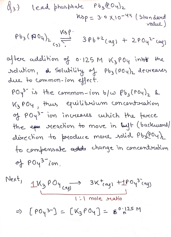 valul lex addlihon 125 dauu to Com eect. POT- the common-ion b/ A,IPOy)2 L od Po io inoas uuhich tha torce to compenwake et