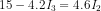 15-4.2I_3=4.6I_2