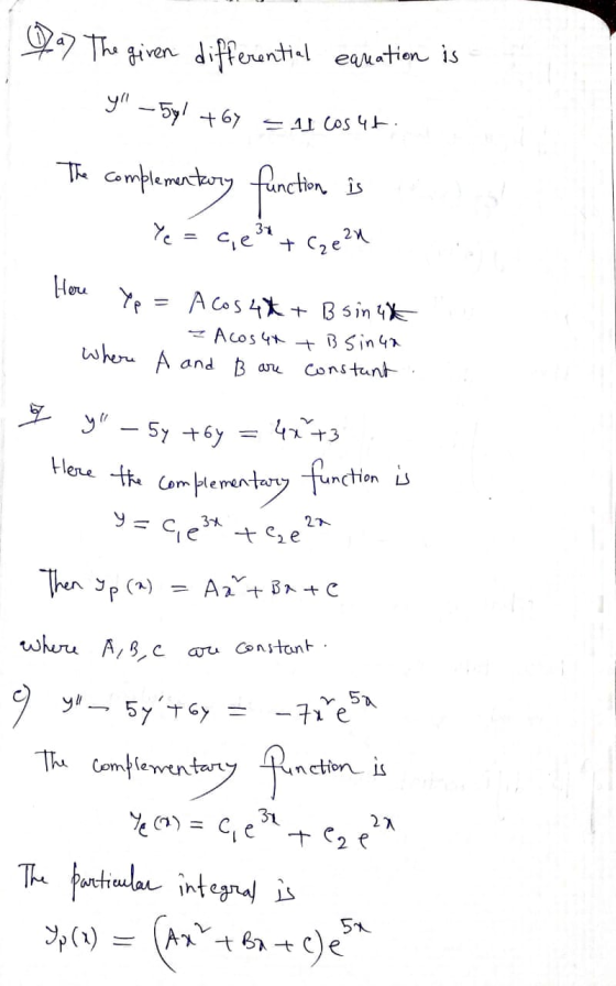297 The given differential equation is Yr – 54 +67 FAI Cos 47. The complementary function is Ye = ce² + Celn Here A cos 4X +