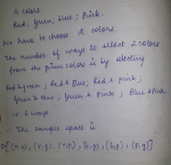 4 colors bue; Pink. Red; yreen, 2 colors We hane to chopse the numbes of ways to llect 2 colpee from the ginen colors is by e