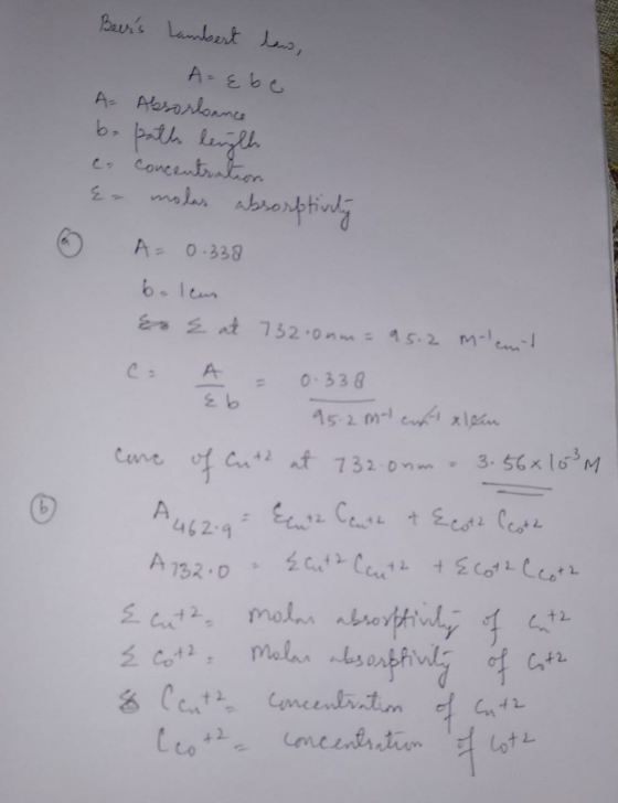Bers Lambert has, A= ebe A= Absorloance be path length co concentration Ea molas absorptivity 9 A= 0.338 En E at 732.0mm= 95