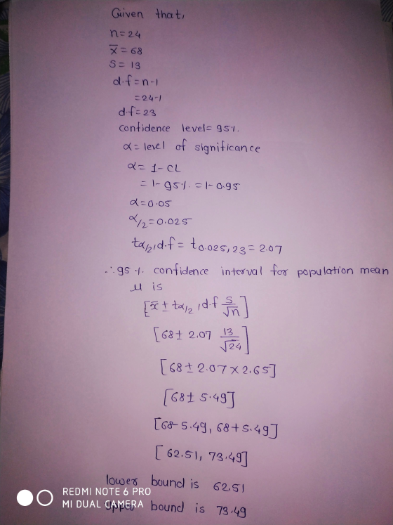 Given that, n=24 w = 68 S-13 d. f =n-1 = 24-1 d. f =23 Confidence level 951 x = level of significance x=1-CL = 1-951.=1-0.95