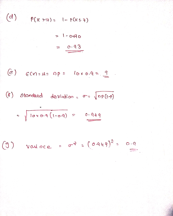 (d) P(x>) l-PCX57) 1-0.070 0.93 (e) (x)=da Opa 1ox0.95 9 (f) Standard devication Jop (e-p) lox0.9 (1-0.9) 0.949 (9) op 10.949