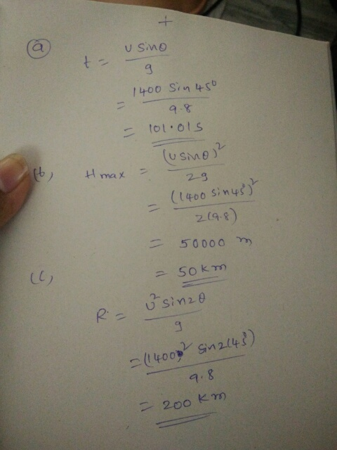 + u sino t- 9 1400 Sin 450 9.8 - lol.ols (usino? I max 2 g (1400 sinus) 2(9.8) 50000 m () = 50km o sinzo R = 9 = (14008 Sin2(