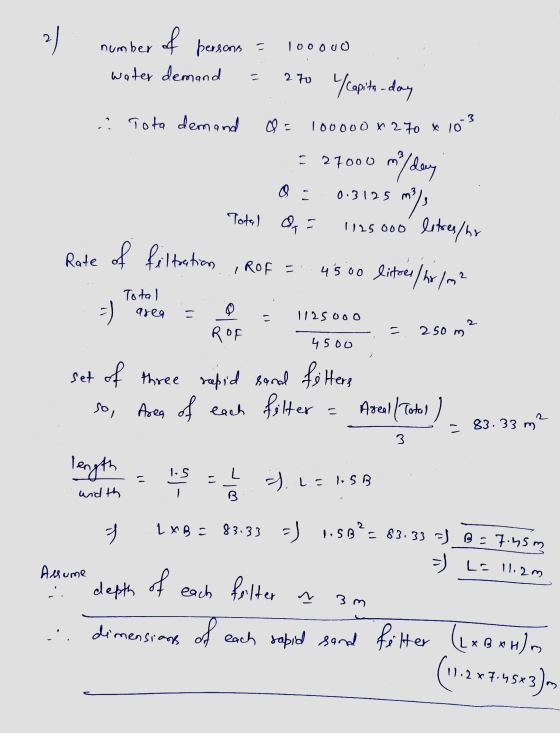 al 2 f 1ooooo number bersans = water demand 270 Y capito-day : Tota demand 0 100000 K270 10 27000 m mo/day Q: 0.3125 m3 m?) T