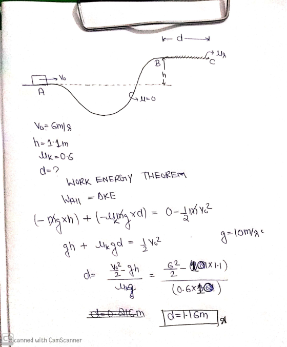 kd- B medtem for the Vo h D u=0 Vo=6m18 h=1.1m llk=0.6 d=? WORK ENERGY THEUREM DRE WALL = (- gth) + (-enning xa) O-nive? gh +