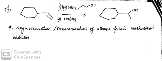 3) NaBHG Dencreuration of alkenes follows markovnikors *. Oxymerusationi additions Scanned with CamScanner