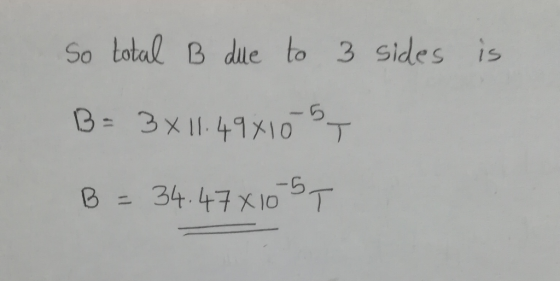 So total B due to 3 sides is В = 3x || +1х10 °у -6 0 - 34.4+1х0 °