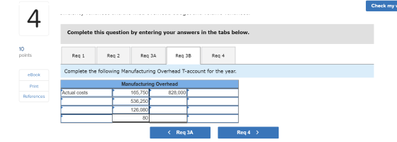 Check my - - - ..- . - - - - - - ---- Complete this question by entering your answers in the tabs below. 10 points Req 1 Reg