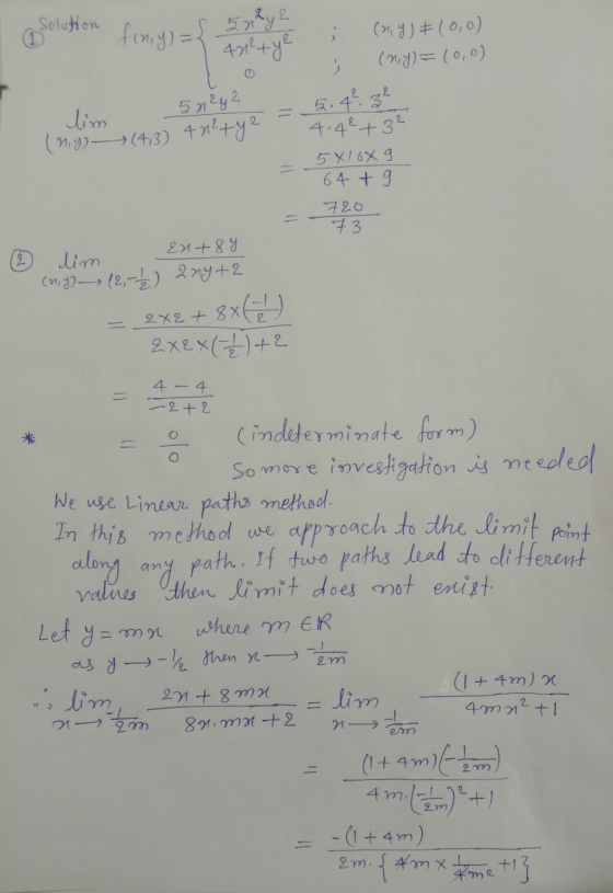 e Solution fin,y)={ 5 nye 40² + y² -- lim 5n2y2 (ny) (4,3) 4 ² + y2 (24) & (0,0) (MY)= (0,0) 5:43 4.42 +3² 5X16X9 64 + 9 720