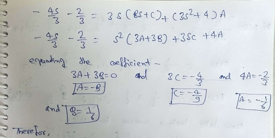 45 - 2 3 2. 3 3 s (BS+C)+ (35244 ) A 2 Ass 52 ( 3A+387 +350 +48 3 euating the coefficient 3A+ 3B=0 and A=-B 36=-2/2 and 4A= -