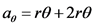 a = rᎾ +2rᎾ