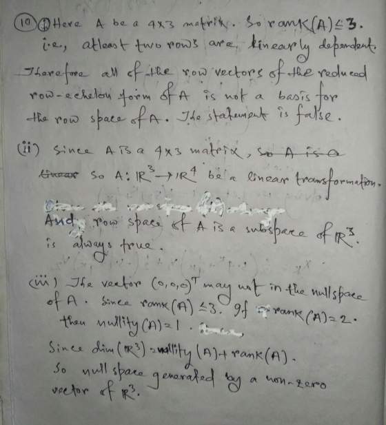 O@Here A be a 4x3 mafist. So rank(A) LZ. les atleast two rows are kinearly dependent, Therefore all of the son vectors of the