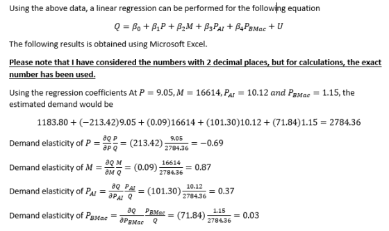 Using the above data, a linear regression can be performed for the following equation Q = Bo + B1P + B2M + B3 Pai + B4PBMac +