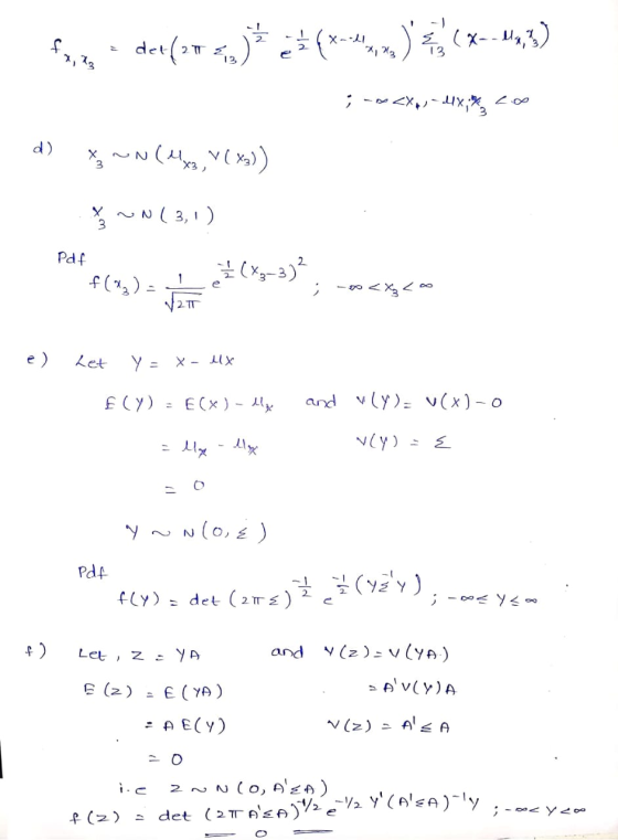 - 1 (x--, det(2r X d) X3 N3,) 3 Pdf 2 1 2 T1 e ) Let Y = x- lx and vy) v(x)- o f Cy) ECx ) - Nly) N(o,) Pdf fLy) det (2mT) Y