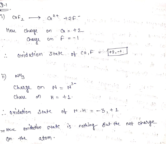 o caf, - cart 725 bin t o . Here charge on ca = + 2 h i oxidation State of ca, F = 1+2,- i) NH₂ Charge on Chare on g N= Nze H