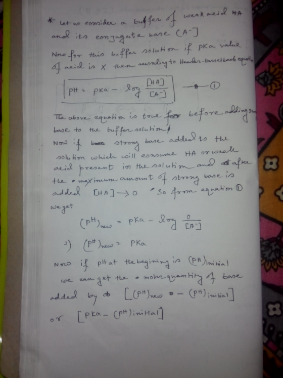weak acid HA * Let us consider a and its conjugate base (A-J Now for this buffer solution if pka value of acid in x then acco