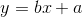 y=bx+a