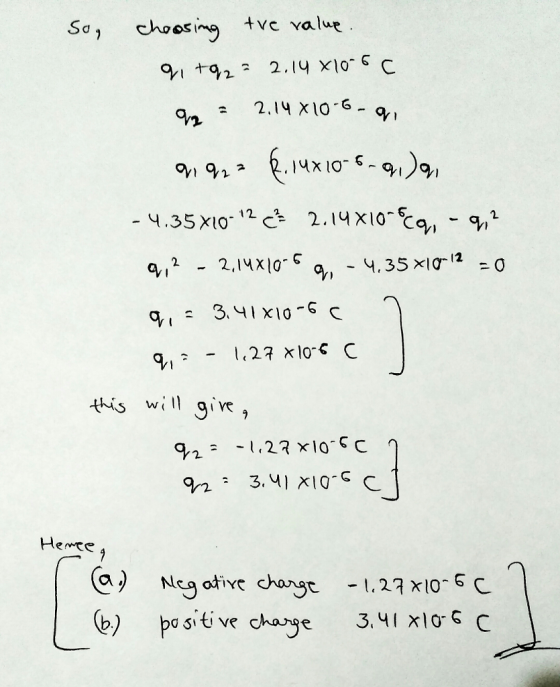Sa choosng ve value 92.14 x10 C 2,14 x1o 6 - Vi 9,^ - 1.27 x10-СС this wi qive 9,2° -1.27 x10-5C Hemee Q) Nlc3 otive change (