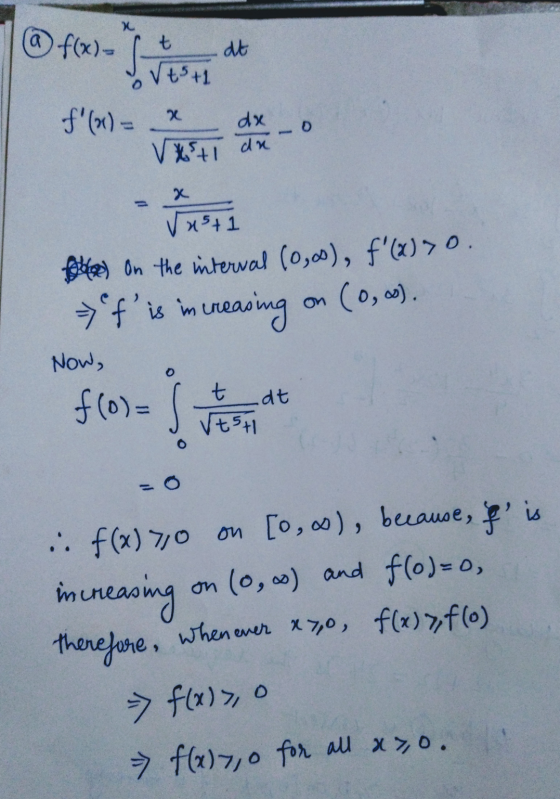 @f6)- Sven at f(x) = X dx Vasti da Just 1 On the interval (0,0), f(x) > 0. >f is increasing on (0,0). Now, f(0) = S t .dt V