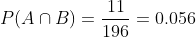 P(A n B) = 196 -= 1960.056