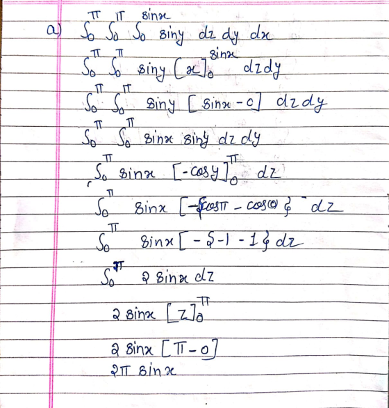 T IT since to - sine So So So sing di dy dx So So siny Locjona dzdy So So sing [sinu - o dzdy So So sina sing dz dy So sinze