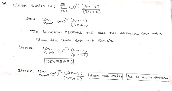 * nel since, lim, com Canal) Given series be: -D? (anal) (3n+2) lim Gon (anal) nyo (3041) The funetion oscillates and does no