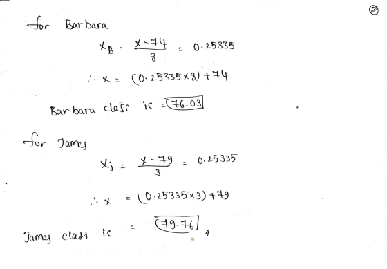 for Barbara XB = x-74 0.25335 8 ::*: (0.25335*8) +74 Barbara class is :(76.03 for James 0.25335 X; - X-79 3 10.25335x3) +79 4