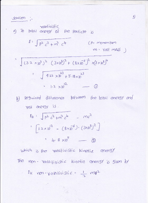 To tota eneroy Yost mass 23 2.3 2 Mc 12. Which is the elativiSti kili nerg 下 non- vola tivistic kinetie arx YoY Bgiwn by