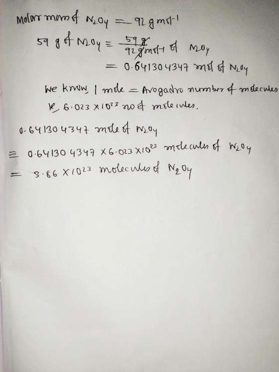 Molor manet NzQy = 92.gmat! 59 g of may = 3 donose of may = 0.641304347 mot of moy We know, I mol = Avogadro number of molecu