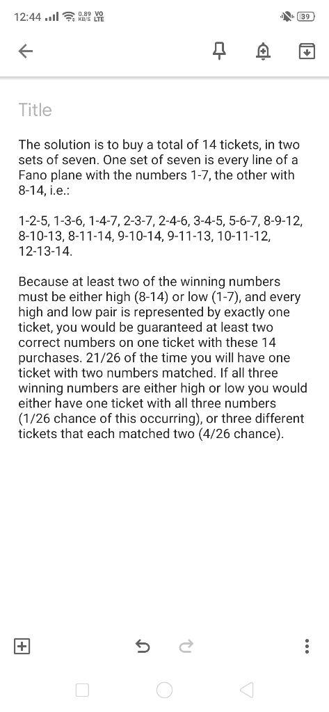 12:44. R9 39 Title The solution is to buy a total of 14 tickets, in two sets of seven. One set of seven is every line of a Fa