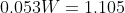 0.053W =1.105