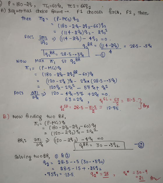 = P = 180-29, T6,=604, TC 2 = 6692 A sequential choice game . fl chooses first, f2 then then Ta= (P-MC2) 92 = (180- 24-292-66