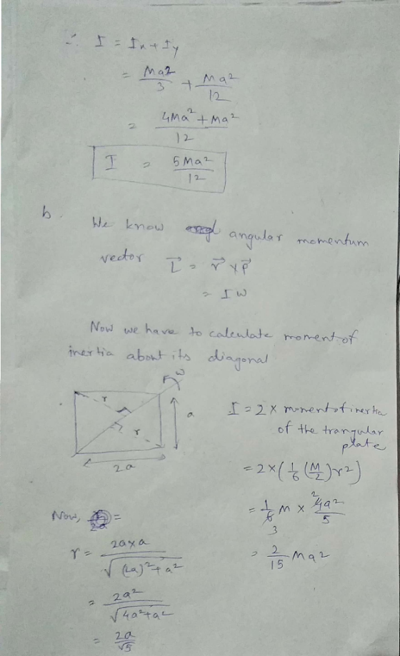 - I - Intly Мама - I - 51a² We know vedor T aoogle angular momentum ryp Iw Now we have to calculate moment of inertia about i