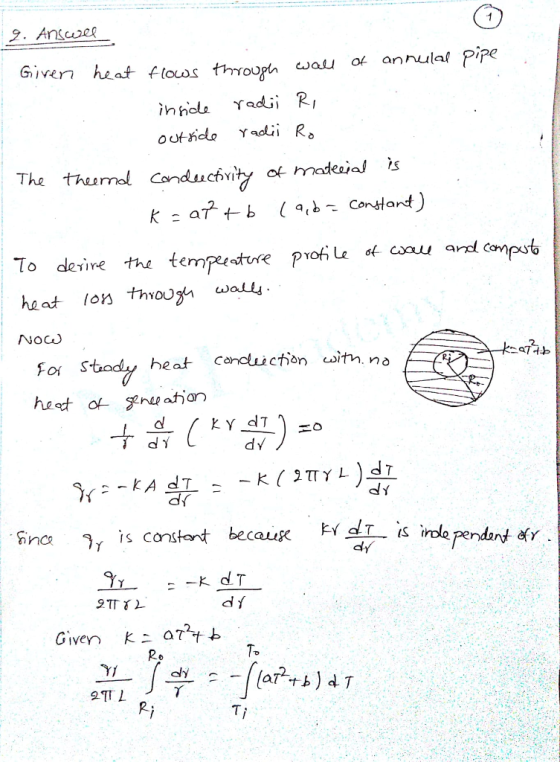 Given heat flows Yough wau α an nula/ Pipe Noc for S dY dr is cans K dT T. P.