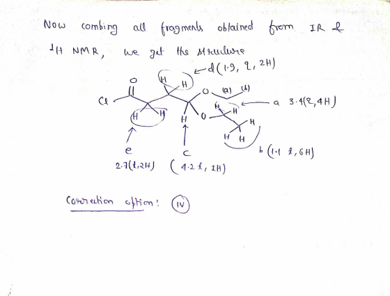 from IR & Now combing all fragments obtained 1 H NMR, we get the structure G ied(1.9, 2, 2H). < o as () allows a 3.468,4H) ☺