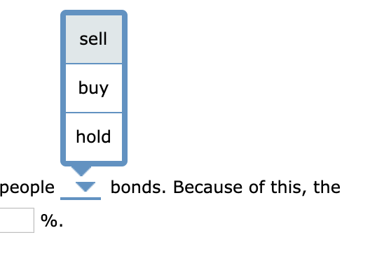 sell buy hold people bonds. Because of this, the %.