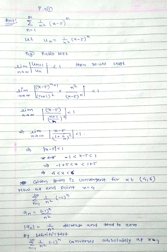 P. 90 Ans E u 22 (2-5) n=1 Let Un = 1 / 2 (4-5) By Ratio test timle unt 21 then sesies cost nuo un dim (22-5) 1+1 कर X ni ८