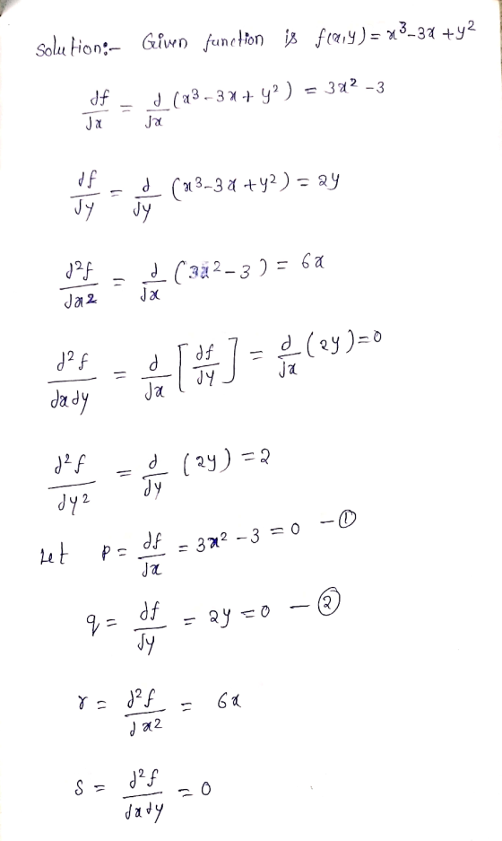 Solution:- Given function is frany) = 33-38 +y2 - d (83_-37+ 42 ) = 342 -3 - Ja I d ra3–3a + y2)=ay - d ( 332-3) = 60 (99 )=0
