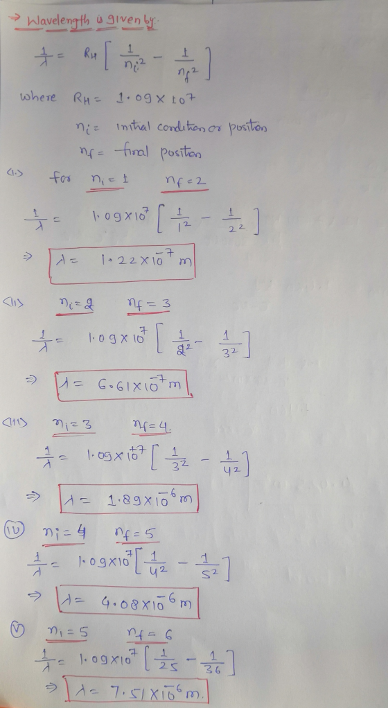 Wavelength û given by F = RH 1 12 I ni ng ² where RHF 1.098 to 7 niz initial conditions or position final position (1) for ni