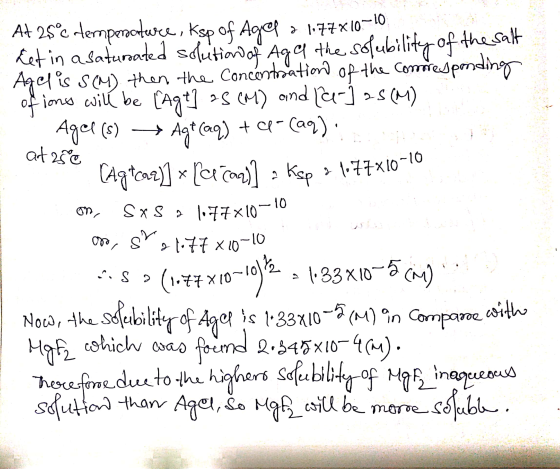 | At 25°C temperature, Ksp of Agep o 1.77x105,10, het in a saturated solution of age the solubility of the salt - Agelis S (M