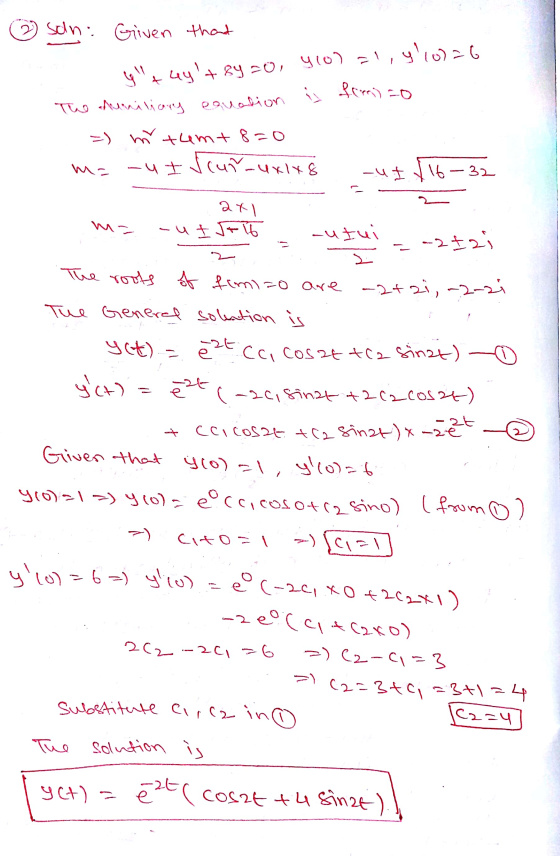 san: Given that 19t Ly+ By >0, 4107 =), y(0)26 is freemat The dumiliary equation =) mr tamt 8=0 -ut Scuñuxlis m= -4I 16-32