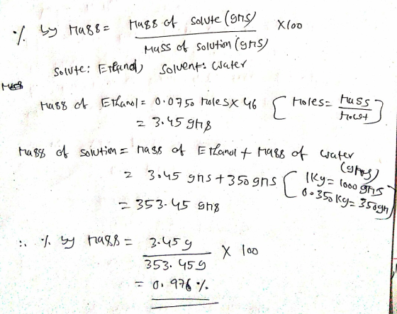 Xlod . by Masba Mage of solute (ons) to Mass of solution (gris) solute: Etlfinal Solvent: cater Meer rowt mass of Ethanol = 0