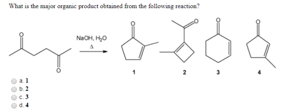 What is the major organic product obtained from the following reaction? NaOH, H2O نه Ob.2 C . 3 ن ا