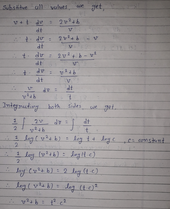 Substitue all values wc get, V 11 t. do 11 vtt du 202 + b dt V t du 222 + b dt t. do = 2 v2 + b-v2 dt v2 tb dt V dv = at 22b