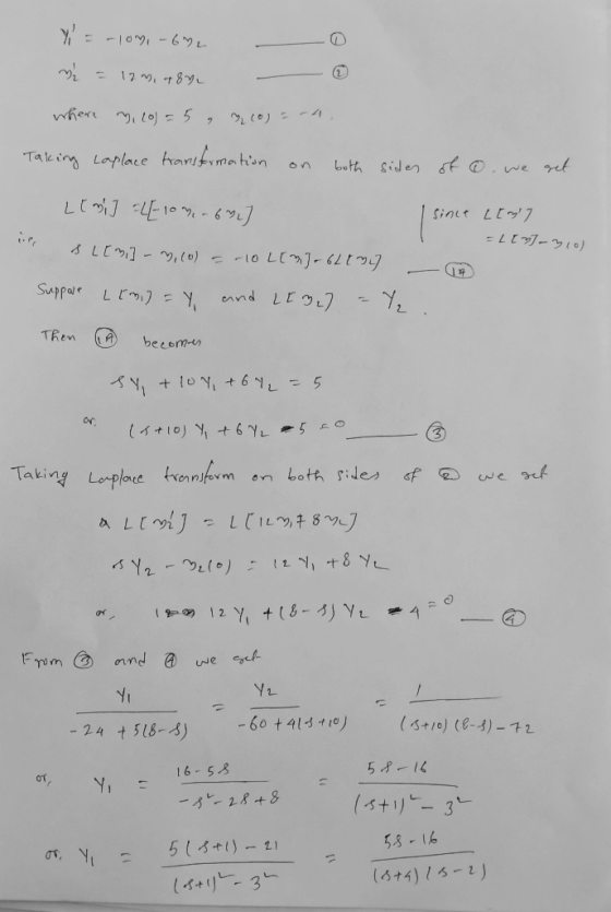 Y = -10 -6 m2 = 12.0, +8 where Diloj= 5 9 cos=-4. Taking Laplace transformation on both sides of o. we get Lemi L-10% -6%) si