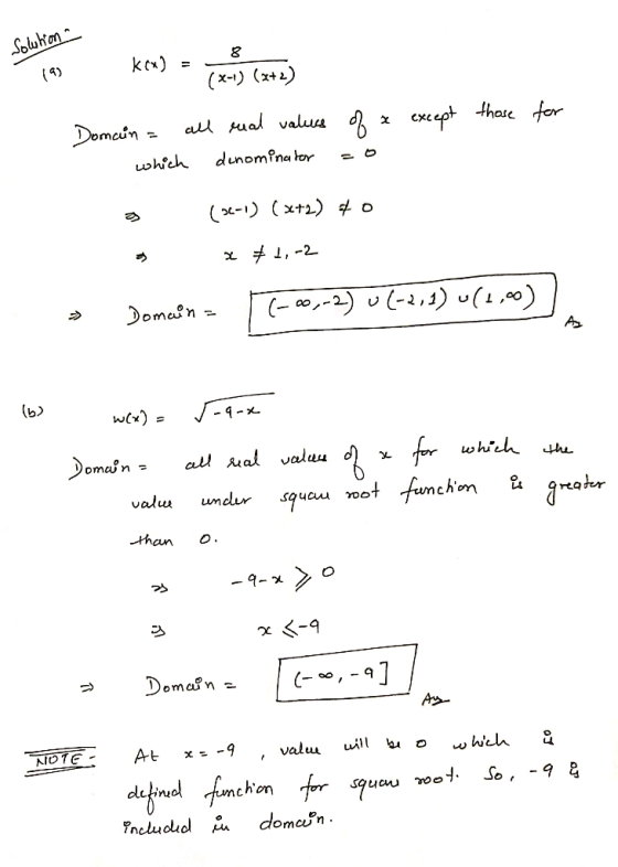 Sowhon kox) = - (9) (x-1) (x+2) except those for Domain = all real values of x which denominator = 0 g (3-1) (x+2) 0 x #1,-2